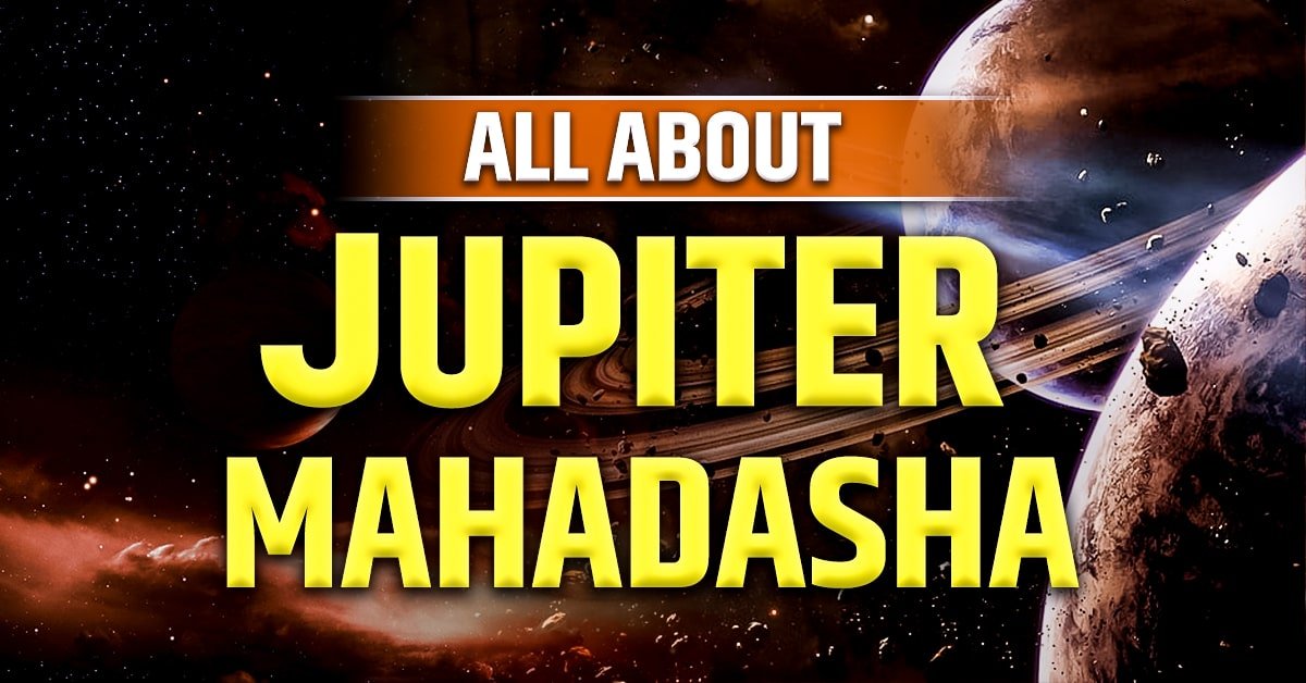 Jupiter Mahadasha: The 16-Year Journey of Wisdom, Fortune & Transformation